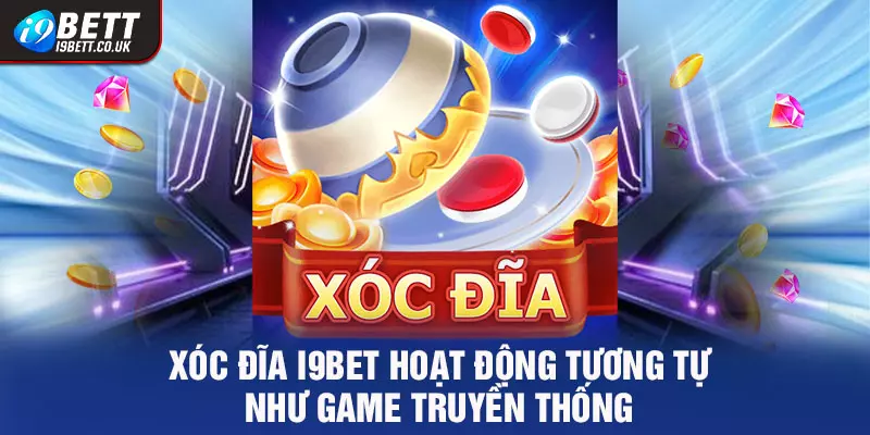 Xóc Đĩa i9bet