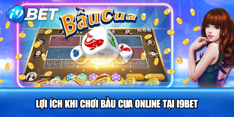 Cách tham gia Bầu Cua Online i9bet