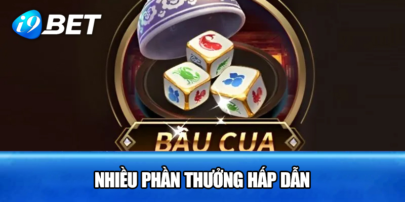 Trải nghiệm lắc bầu cua Nhiều phần thưởng hấp dẫn